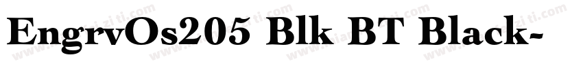 EngrvOs205 Blk BT Black字体转换
